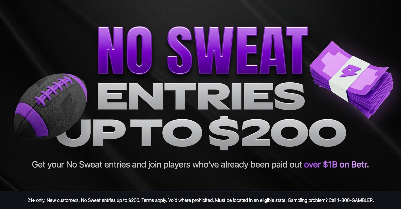 Betr — No sweat entries up to $200 for new users